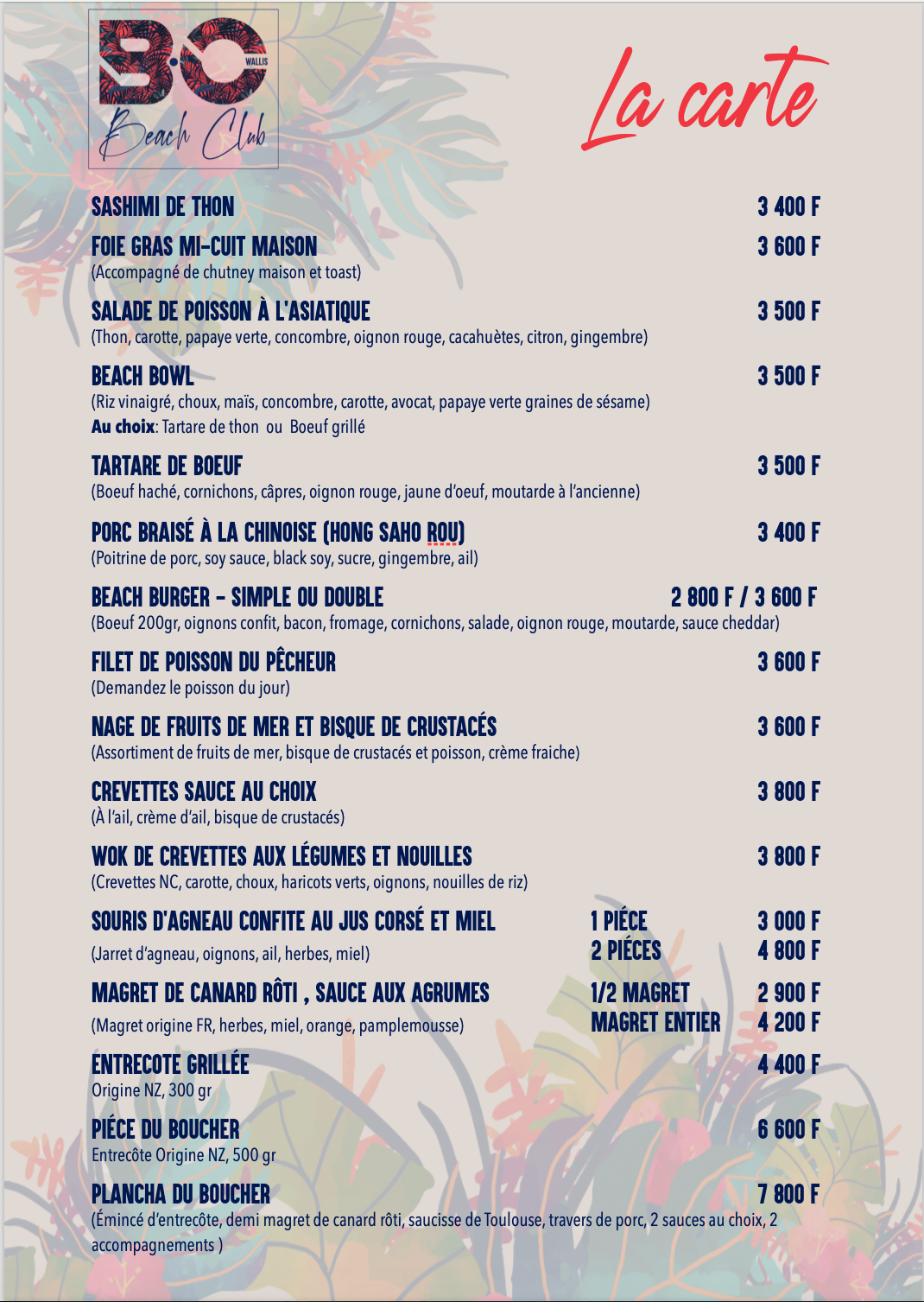 La carte du Beach Club Wallis : sashimi de thon, foie gras mi-cuit, plateaux de fruits de mer, magret, poissons du lagon et plus